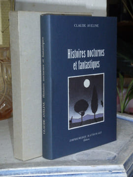 HISTOIRES NOCTURNES ET FANTASTIQUES . [Fantastique] - AVELINE Claude