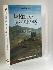 L'Histoire des Cathares - Le Catharisme Tome 1 & 2