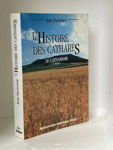 L'Histoire des Cathares - Le Catharisme Tome 1 & 2