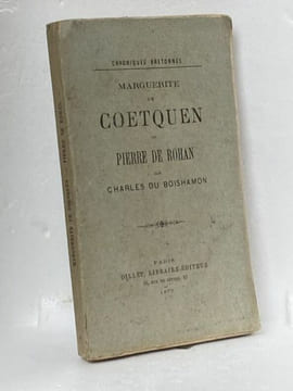 Marguerite de Coetquen - Pierre de Rohan. [Bretagne] - DU BOISHAMON Charles