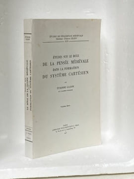 Etudes sur le rôle de la Pensée Médiévales dans la formation du système cartésien. [Philosophie] - Gilson Etienne