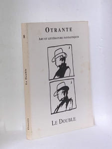 OTRANTE Art et Littérature Fantastiques n°8. Le Double 