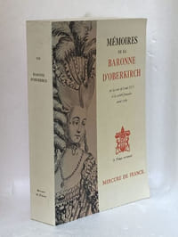 Mémoires de la Baronne d'Oberkirch sur la Cour de Louis XVI et la société française avant 1789