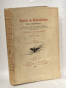 CANICO ET BELTCHITINE Farce Charivarique traduite pour la première fois du basque au français d'après le manuscrit unique de la Bibliothèque de Bordeaux et accompagnée d'une Notice sur le théatre basque et d'un commentaire