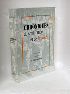Chroniques de souffrance et de lumière. L'occupation et la libération de la Haute-Gironde