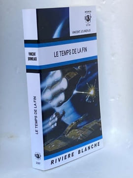 Le temps de la fin. [Science Fiction] - Jounieaux Vincent