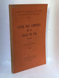 Livre des comptes de la ville de Pau 1468-1607