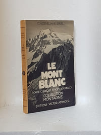 Le Mont-Blanc route classique et voies nouvelles