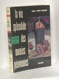 La vie splendide des momies péruviennes