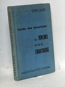 Guide des escalades du Vercors et de la Chartreuse