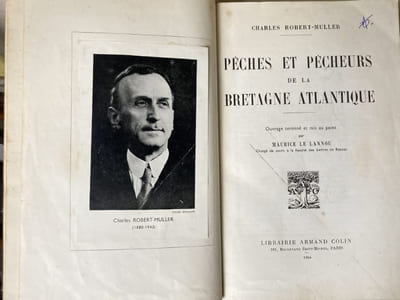 PÊCHES ET PÊCHEURS DE LA BRETAGNE ATLANTIQUE. Ouvrage terminé et mis au point par Maurice Le Lannou