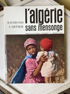 L'ALGERIE SANS MENSONGE