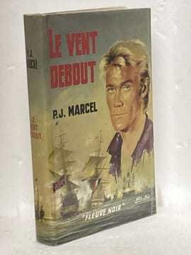 LE VENT DEBOUT. P.J. MARCEL - GOURDON Michel