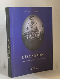 L'ESCADRON Carnets d'un cavalier