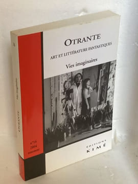 OTRANTE.  Art et Littérature Fantastiques n°16 Vies imaginaires. COLLECTIF - [Fantastique]