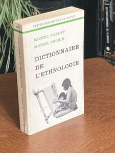 DICTIONNAIRE DE L'ETHNOLOGIE