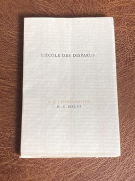 L'ECOLE DES DISPARUS. TAVARES BASTOS Antonio Dias