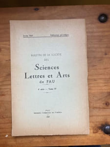 Bulletin de la Société des Sciences Lettres et Arts de Pau 4e série Tome IV 1969