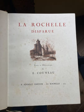 LA ROCHELLE DISPARUE. COUNEAU Emile Texte et Illustrations