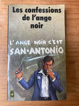 Les confessions de l'Ange Noir. [Policier] - DARD Frédéric - L'ANGE NOIR