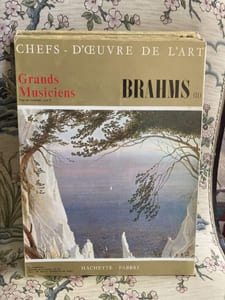 Chefs-d'Oeuvre de l'Art - Grands Musiciens - BRAHMS Tome II