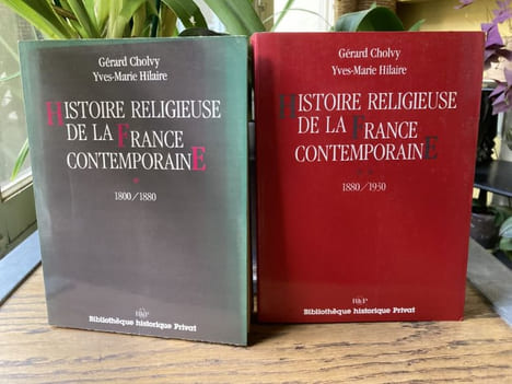 Histoire religieuse de la France contemporaine - Tome 1 1800/1880 - Tome 2 1880/1930. CHOLVY Gérard - HILAIRE Yves-Marie - [Religion]