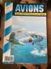 AVIONS Toute l'aéronautique et son histoire n°20 Jan 1994. Collectif - AVIATION