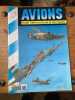 AVIONS Toute l'aéronautique et son histoire n°48 Mars 1997. Collectif - AVIATION