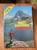 HAUTE RANDONNEE PYRENENNE ou la grande traversée des Pyrénées (d'Ouest en Est, en été). VERON Georges - [Pyrénées]