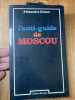 L'anti-guide de Moscou. DIMOV Alexandre - [URSS]