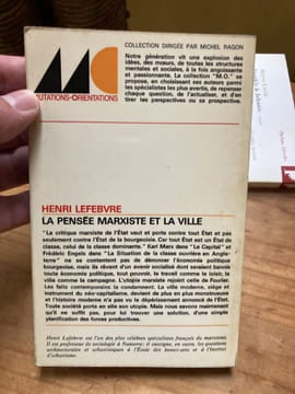 La pensée Marxiste et la ville. LEFEBVRE Henri