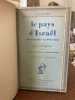 LE PAYS D'ISRAËL Un marxiste en Palestine suivi de Les oeuvres d'assistance en Palestine Juive. VANDERVELDE Emile - [Judaïsme]