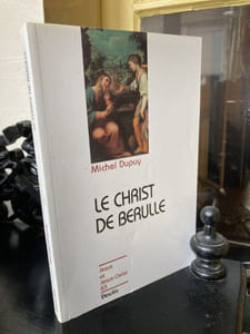 LE CHRIST DE BERULLE