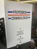 PROFESSION CRIMINOLOGUE. Sous la direction CARIO Robert - FAVARD Anne et OTTENHOF Reynald - [Criminologie]
