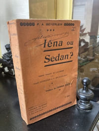 Iéna ou Sedan ? Roman traduit de l'allemand par Joseph Schroeder et P. Bruck-Gilbert