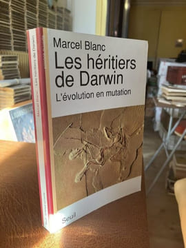 LES HERITIERS DE DARWIN L'évolution en mutation. BLANC Marcel