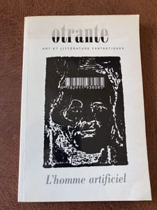 OTRANTE Art et Littérature Fantastiques n°11 L'homme artificiel