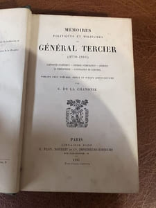 Mémoires politiques et militaires du GENERAL TERCIER (1770-1816) Campagne d'Amérique - Guerres d'émigration - Quiberon - La Chouannerie - Conspiration de Cadoudal. Publiés avec préface, notes et pièces justificatives par C. DE LA CHANONIE 