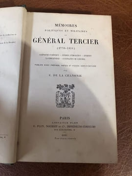 Mémoires politiques et militaires du GENERAL TERCIER (1770-1816) Campagne d'Amérique - Guerres d'émigration - Quiberon - La Chouannerie - Conspiration ...