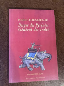 Piere Loustaunau Berger des Pyrénées Général des Indes