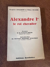ALEXANDRE Ier le roi chevalier