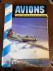 AVIONS Toute l'aéronautique et son histoire n°28 Juin 1995. Collectif - AVIATION