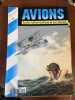 AVIONS Toute l'aéronautique et son histoire n°29 Aout 1995. Collectif - AVIATION