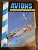 AVIONS Toute l'aéronautique et son histoire n°30 Septembre 1995. Collectif - AVIATION