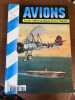 AVIONS Toute l'aéronautique et son histoire n°31 Octobre 1995. Collectif - AVIATION