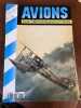 AVIONS Toute l'aéronautique et son histoire n°32 Novembre 1995. Collectif - AVIATION