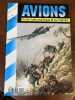 AVIONS Toute l'aéronautique et son histoire n°44 Novembre 1996. Collectif - AVIATION