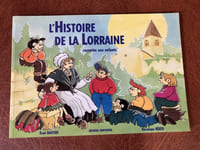 L'histoire de la Lorraine racontée aux enfants