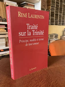 Traité sur la Trinité. Principe modèle et terme de tout amour. Testament spirituel