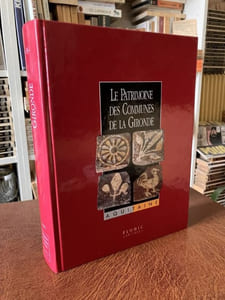 LE PATRIMOINE DES COMMUNES DE LA GIRONDE